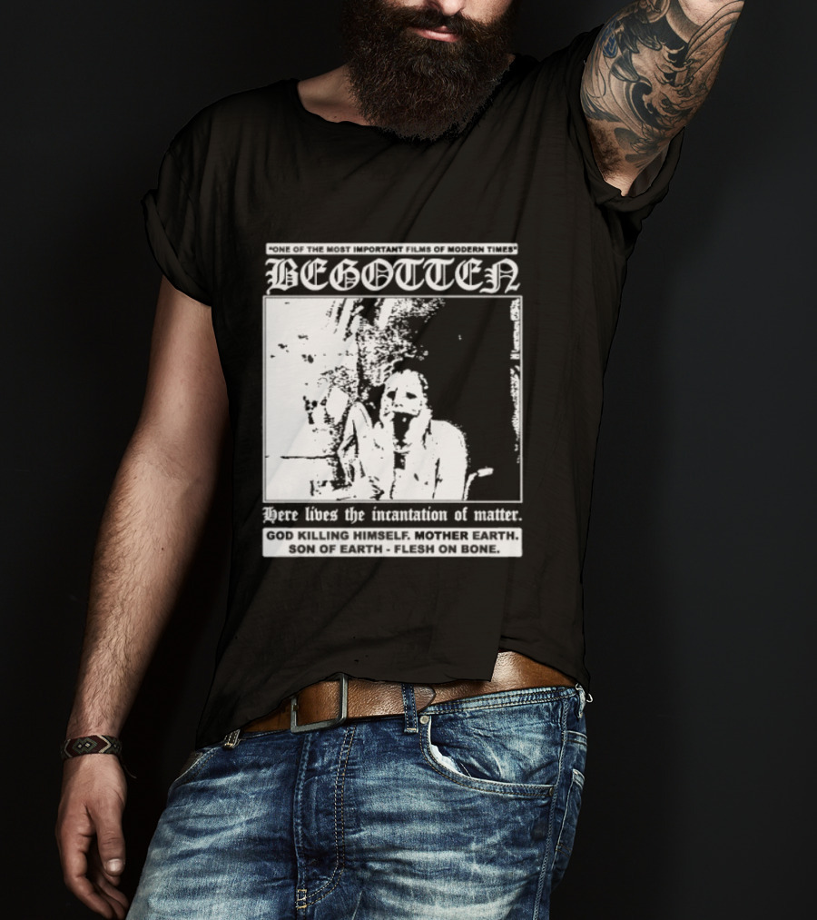 Begotten Most Important Films Modern Times Bootleg Surreal Cult Classic Horror Movie T-Shirt