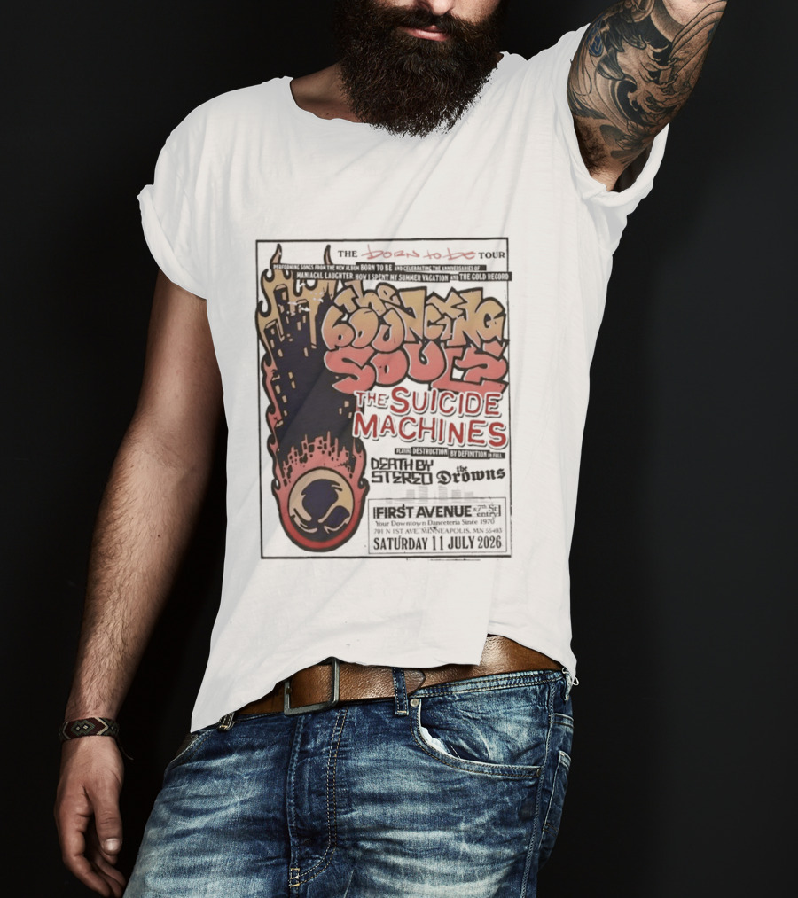 The Bouncing Souls The Suicide Machines Death By Stereo The Drowns First Avenue Tour Minneapolis 13 July 2019 T-Shirt