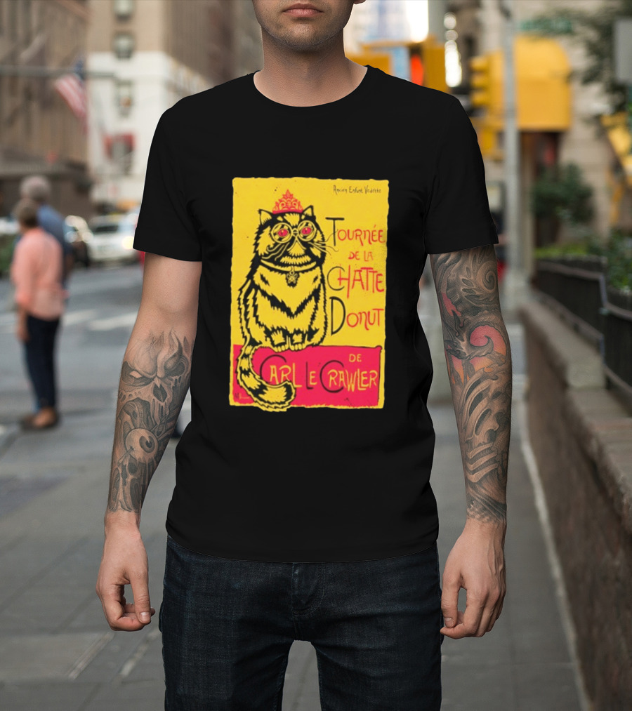 Ancien Enfant Vedette Tournee De La Chatte Donut De Carl Le Crawler Cat T-Shirt