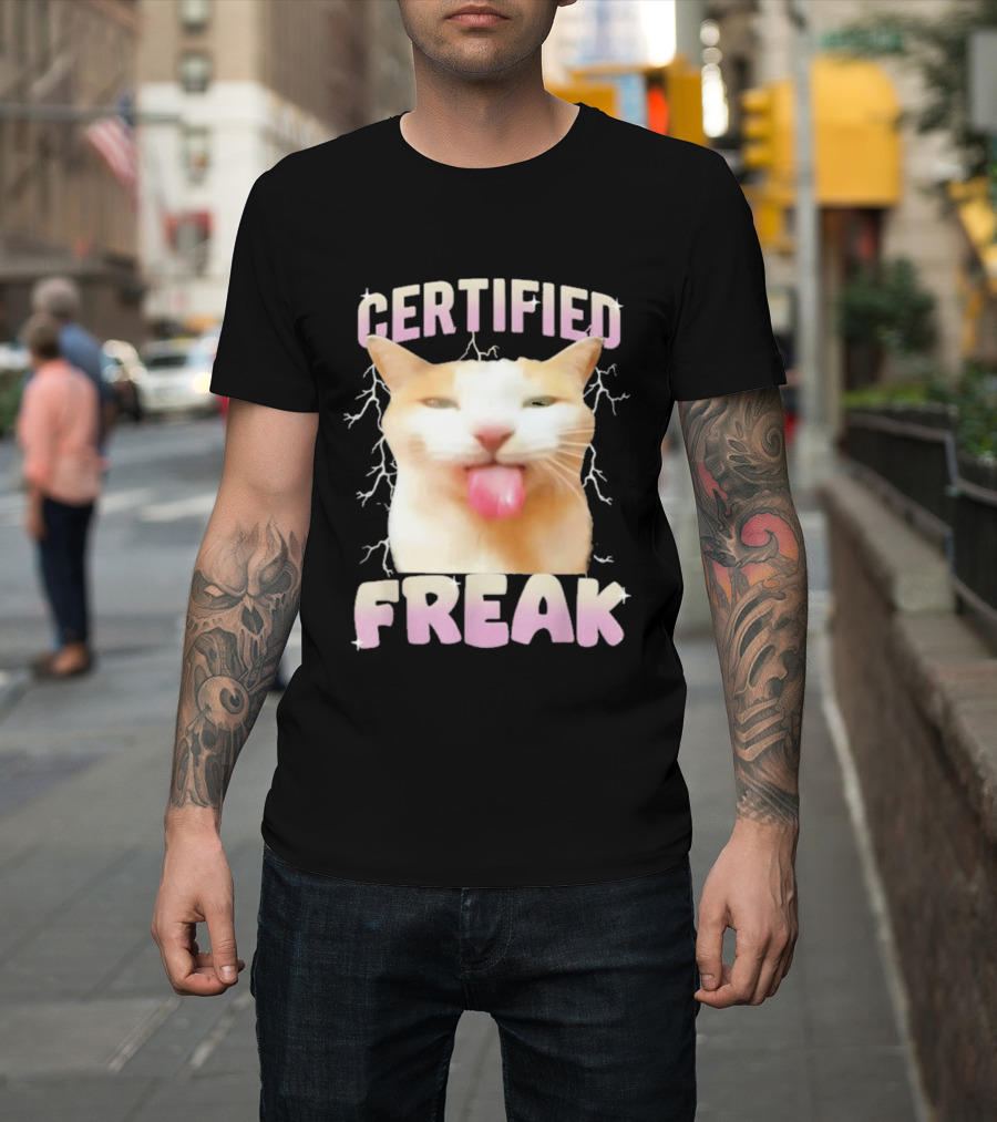 Certified Freak Cat Meme Humor Cursed Cats Eat Cement T-Shirt