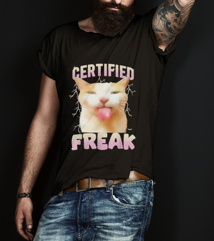 Certified Freak Cat Meme Humor Cursed Cats Eat Cement T-Shirt