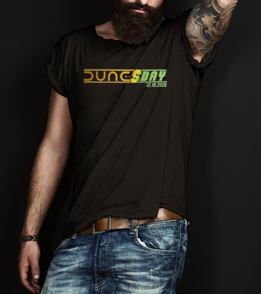 Dunesday December 18 2026 Dune Movie Release Date T-Shirt