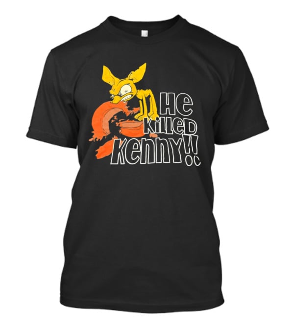 Psycho Chihuahua He Killed Kenny T-Shirt