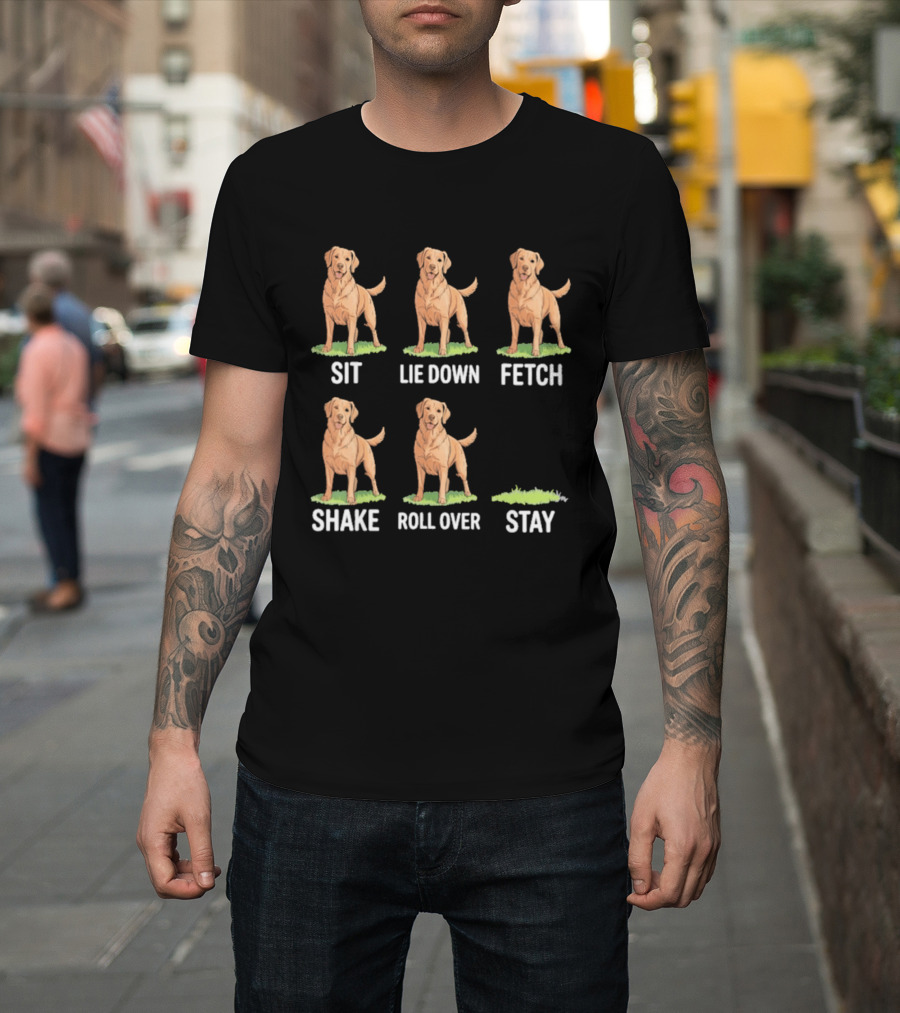 Sit Lie Down Fetch Shake Roll Over Stay Golden Retriever T-Shirt