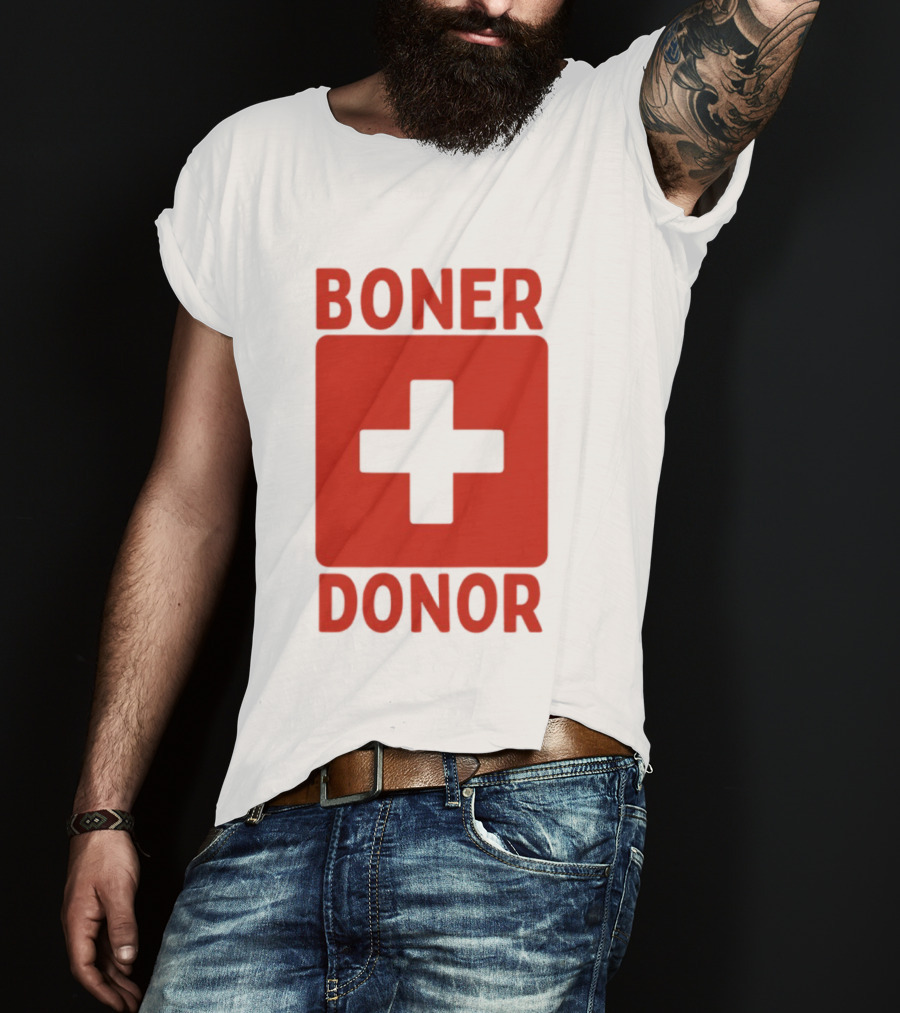 Boner Donor Sarcastic Adult Humor Red Cross T-Shirt