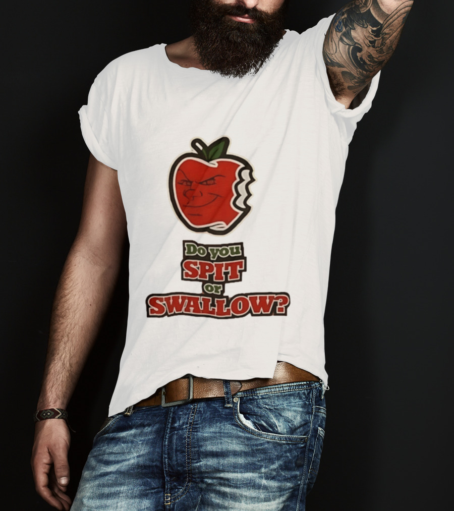 Do You Spit Or Swallow Question With Grinning Apple Bite T-Shirt
