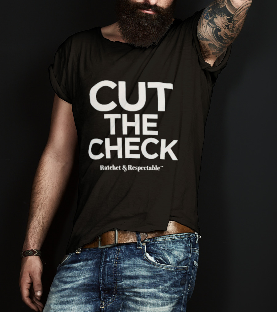 Demetria L. Lucas Cut The Check Ratchet & Respectable T-Shirt