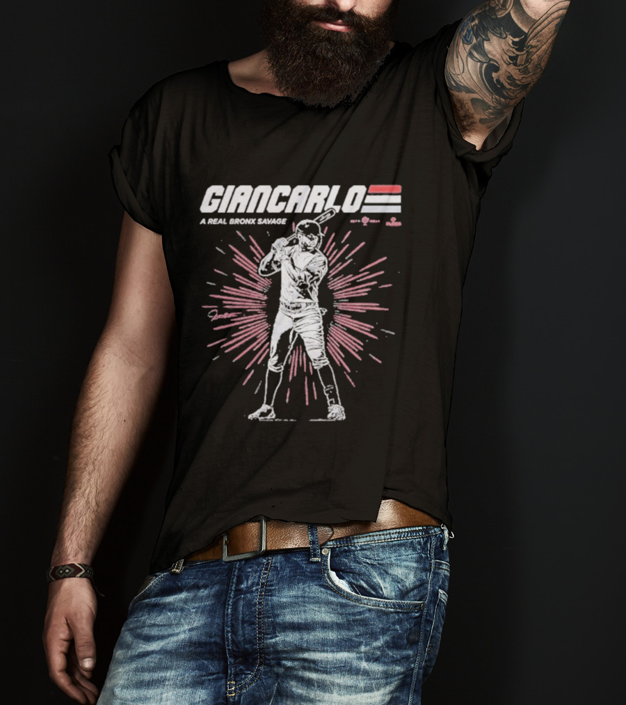 Giancarlo A Real Bronx Savage Baseball Power T-Shirt