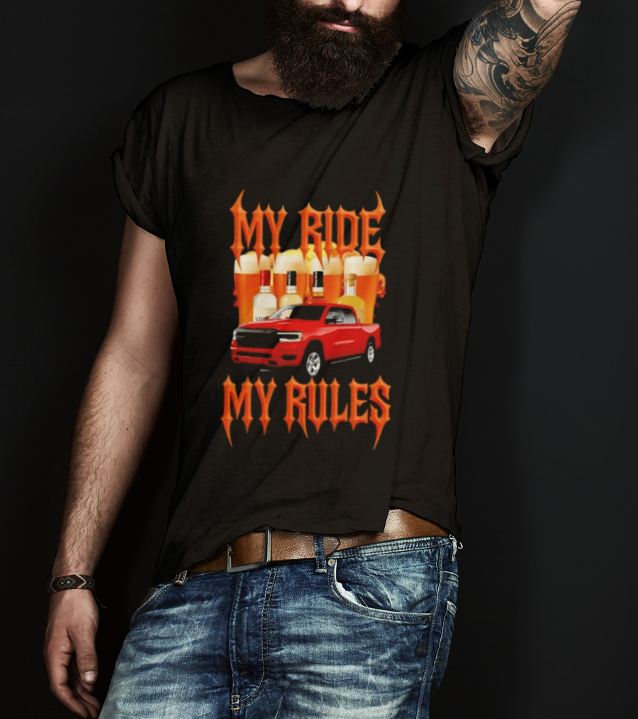 My Ride My Rules Red Pickup Truck Beer Liquor T-Shirt