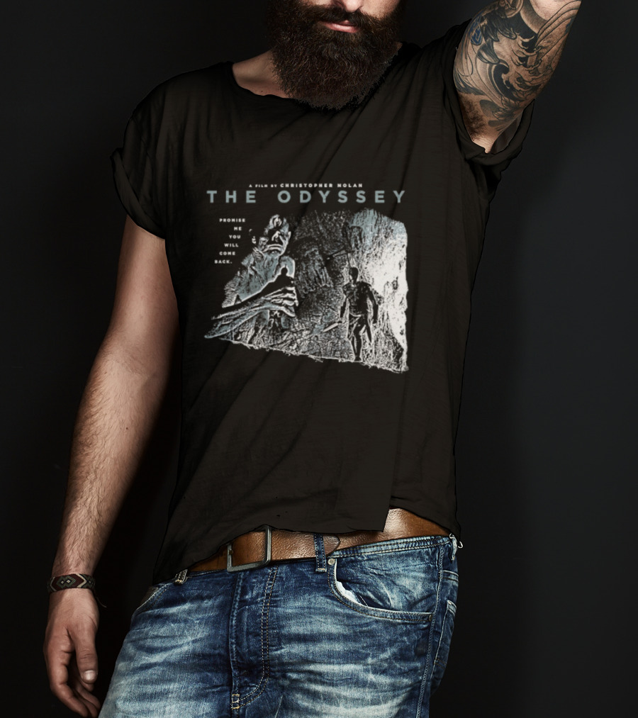 The Odyssey Christopher Nolan Promise Me You Will Come Back Greek Mythology T-Shirt