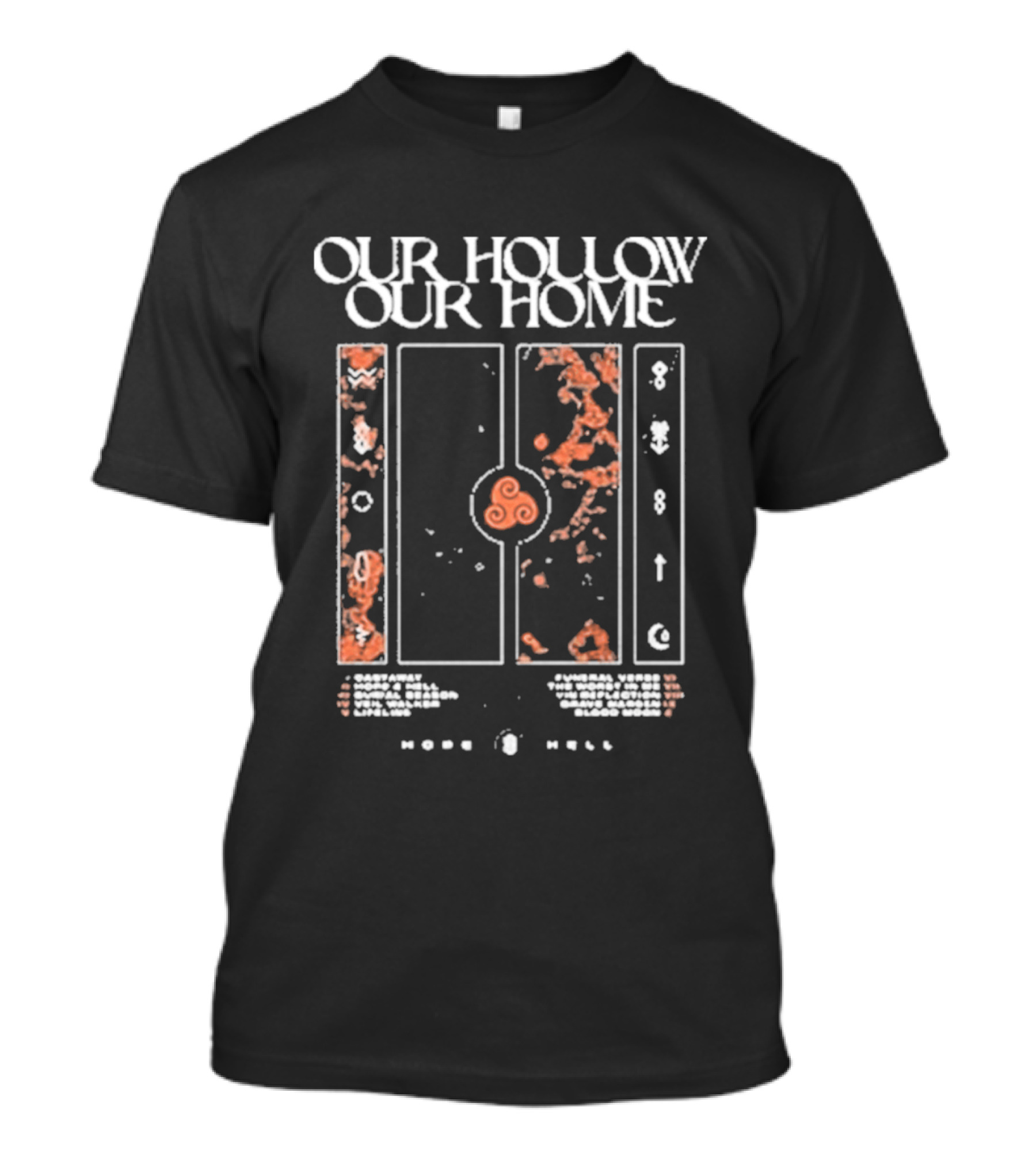 Our Hollow Our Home Hope And Hell Orange Abstract Patterns Tracklist T-Shirt