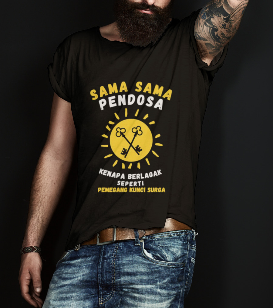 Sama Sama Pendosa Kenapa Berlagak Seperti Pemegang Kunci Surga Key Symbol Yellow T-Shirt