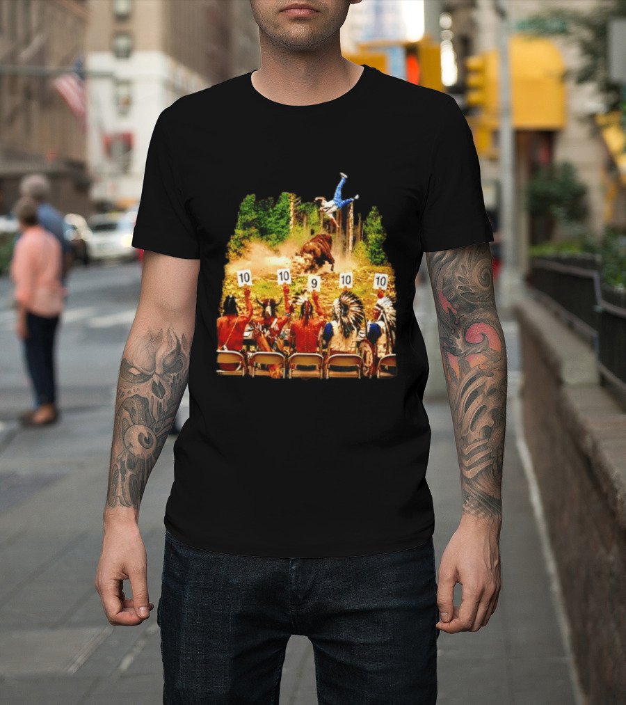 Bison Rodeo Incident Judges Score 10 9 10 T-Shirt