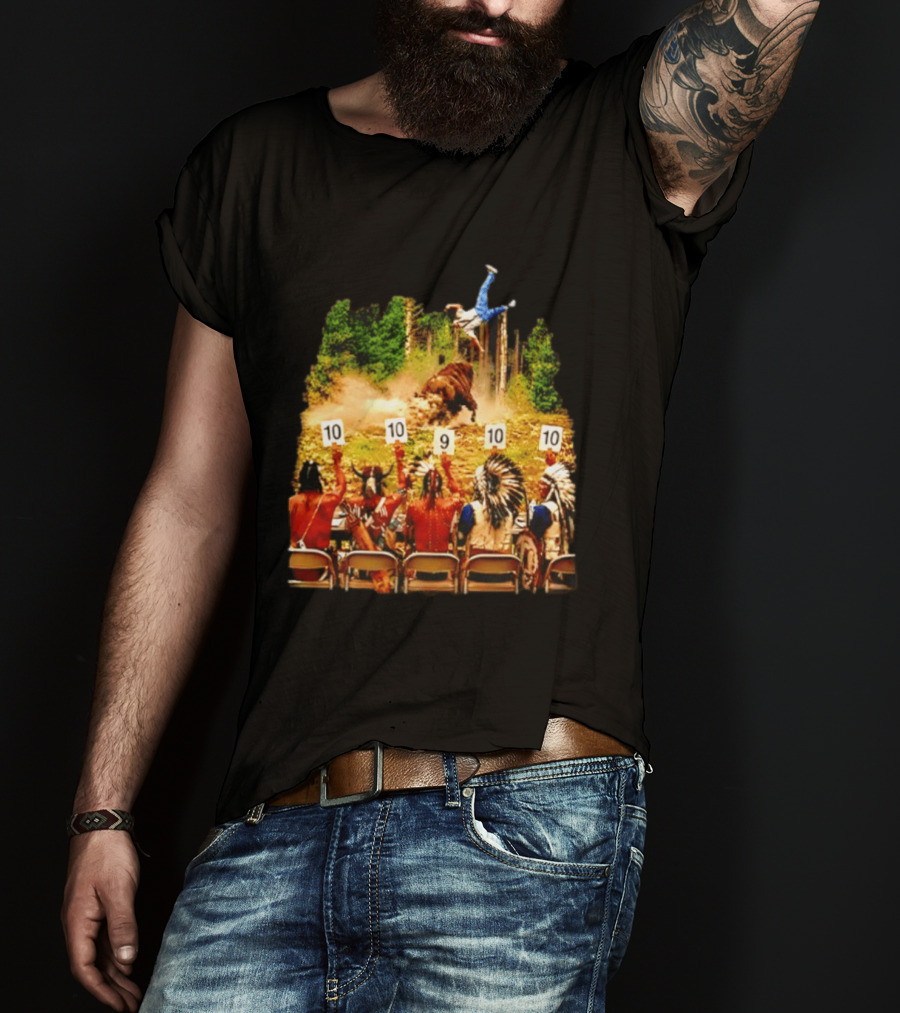 Bison Rodeo Incident Judges Score 10 9 10 T-Shirt
