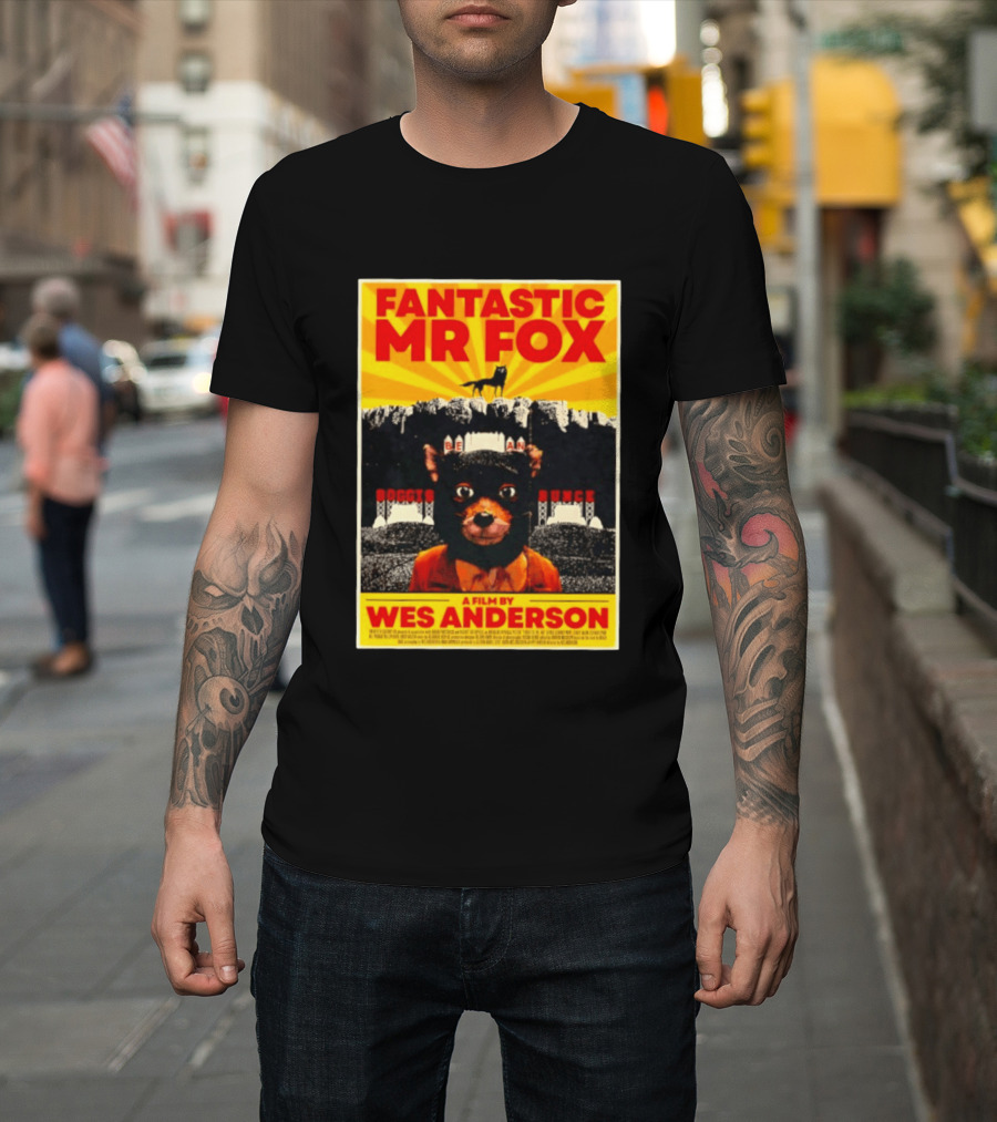Fantastic Mr Fox Wes Anderson Film Boggis Bunce Bean Be An Animal T-Shirt