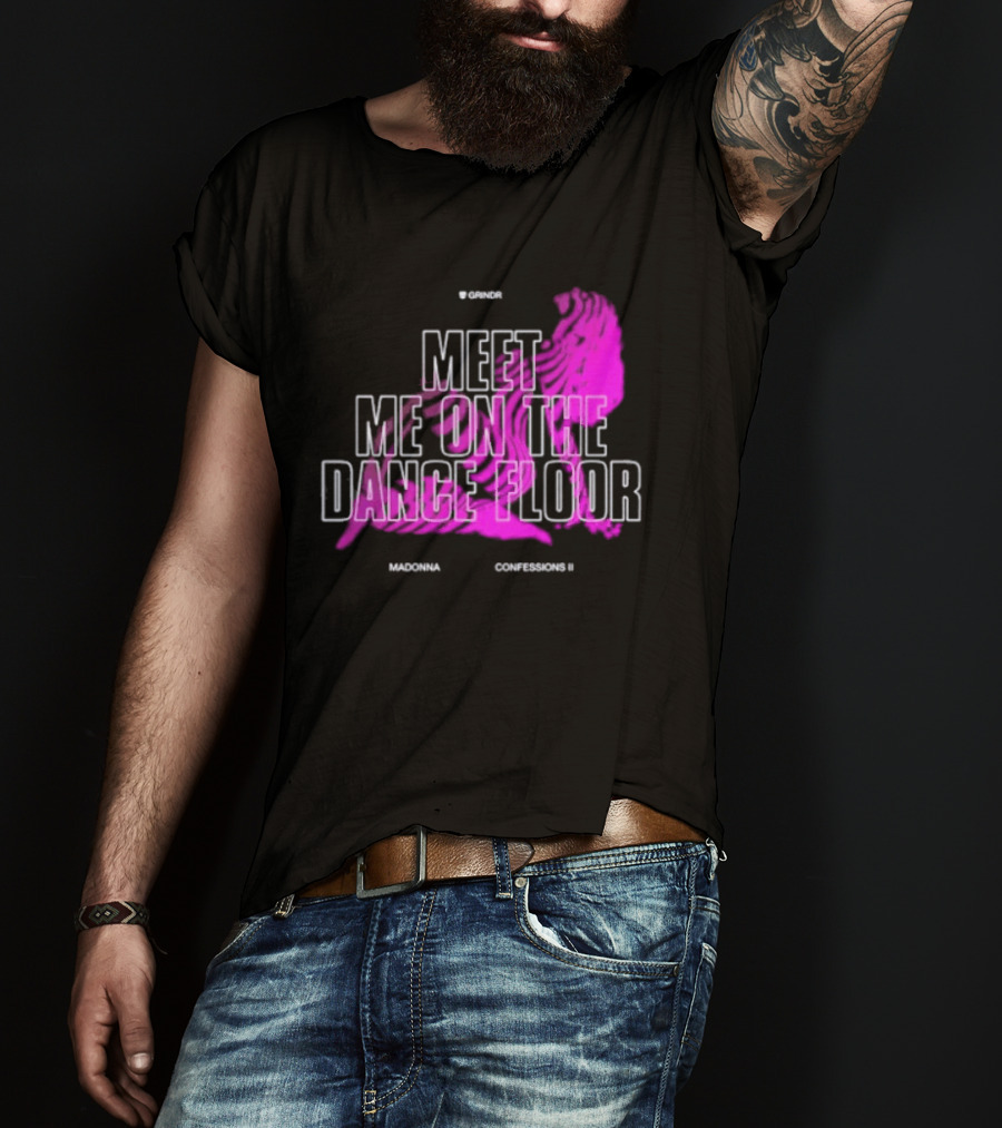 Madonna Meet Me On The Dance Floor Confessions II Grindr T-Shirt