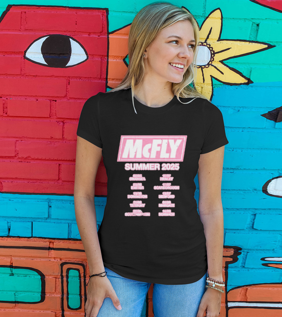 McFly Summer 2025 Tour Dates Swansea Exeter Donington Tetbury Southampton Henley Scarborough Bedford Margate Norwich T-Shirt