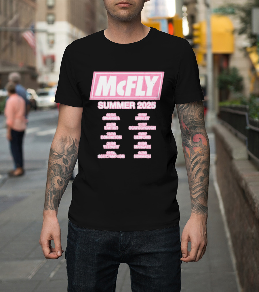 McFly Summer 2025 Tour Dates Swansea Exeter Donington Tetbury Southampton Henley Scarborough Bedford Margate Norwich T-Shirt