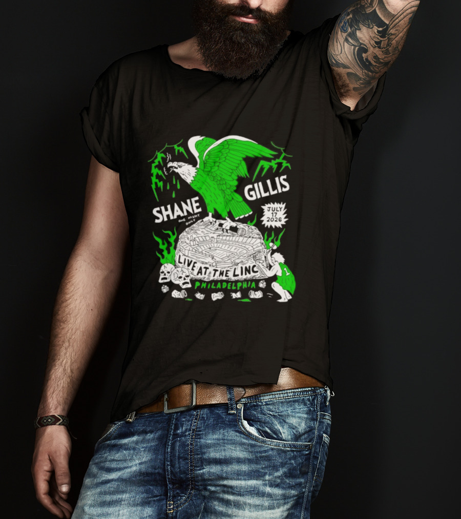 Shane Gillis Live At The Linc Philadelphia July 17 2026 Eagle T-Shirt
