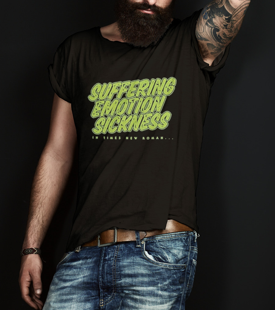 Suffering Emotion Sickness In Times New Roman Queens Of The Stone Age T-Shirt