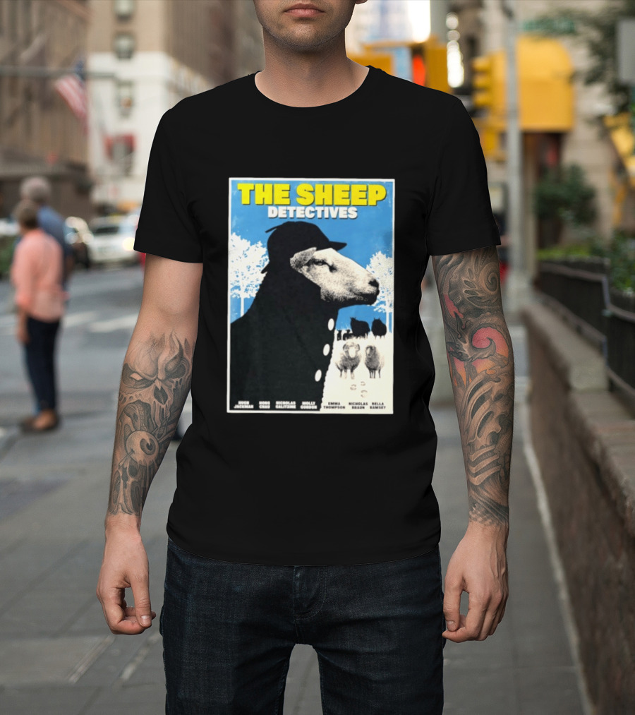 The Sheep Detectives Hugh Jackman Hong Chau Nicholas Galitzine Molly Gordon Emma Thompson Nicholas Braun Bella Ramsey T-Shirt