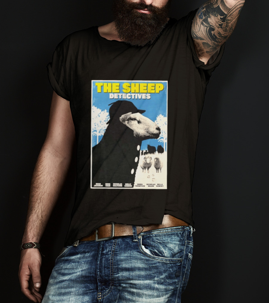 The Sheep Detectives Hugh Jackman Hong Chau Nicholas Galitzine Molly Gordon Emma Thompson Nicholas Braun Bella Ramsey T-Shirt