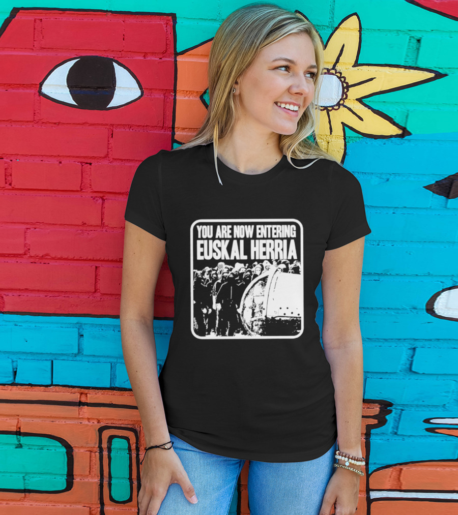 You Are Now Entering Euskal Herria Cosmic Tentacles Studio Edition Historic Basque Country Graffiti T-Shirt