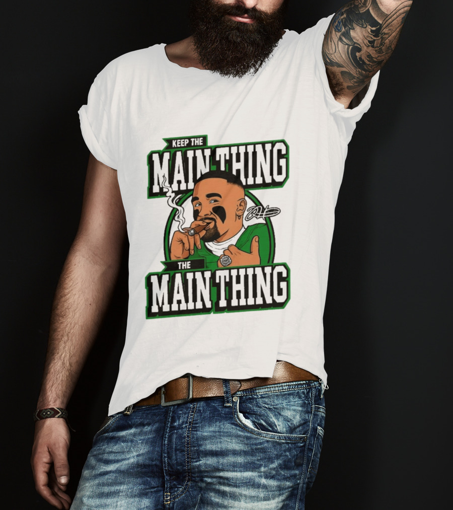 Keep The Main Thing Jalen Hurts Football Player T-Shirt