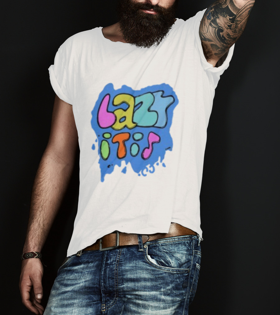 Lazy It Is Colorful Drip Graphic Blue Paint Splatter T-Shirt