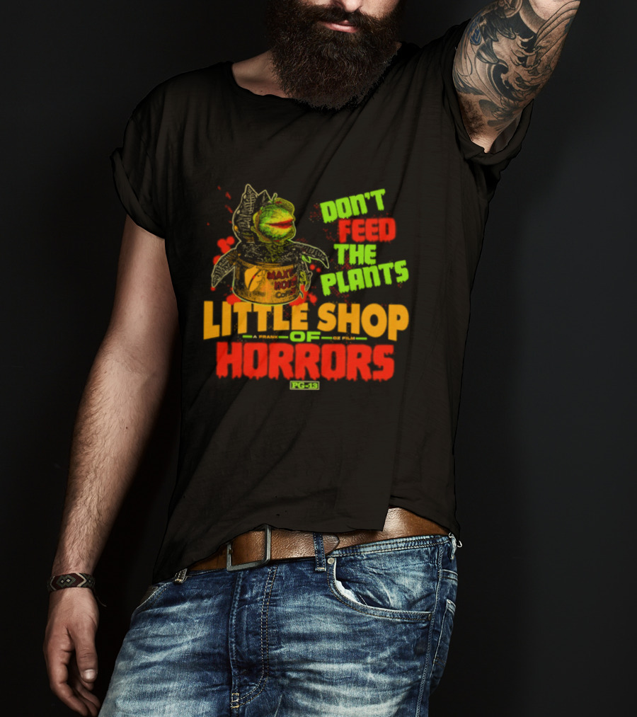Don't Feed The Plants Little Shop Of Horrors Audrey II Frank Oz Film T-Shirt