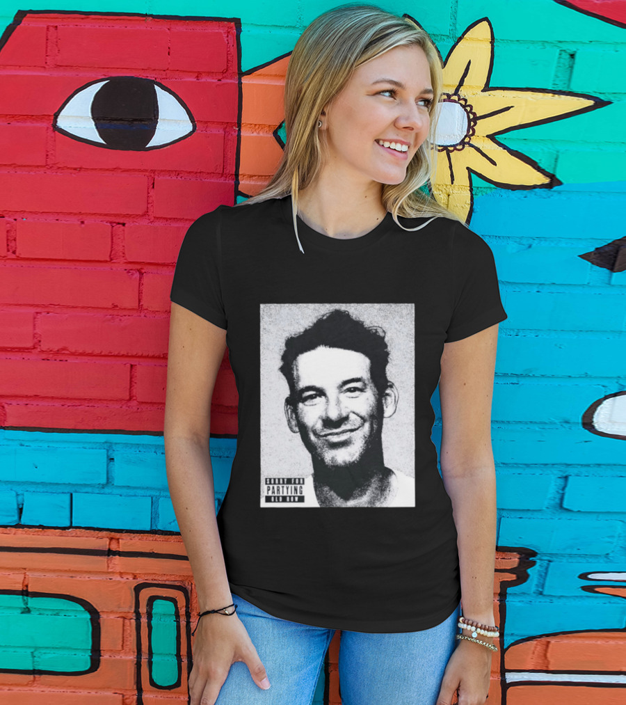 Sorry For Partying Party Boy Tony Old Row T-Shirt