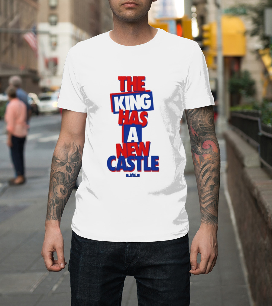 The King Has A New Castle LeBron James Philadelphia 76ers T-Shirt