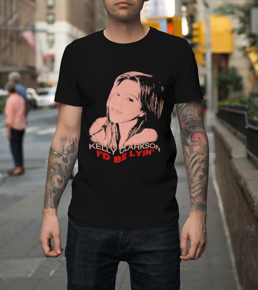 Kelly Clarkson I'd Be Lyin' Sketch Style Fan T-Shirt