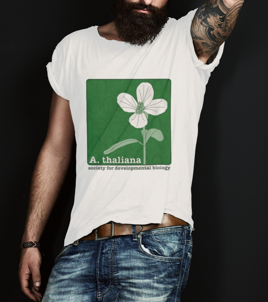 A Thaliana Society For Developmental Biology Flower T-Shirt