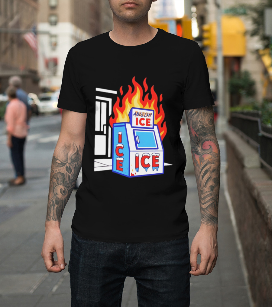 Abolish ICE Fiery Vending Machine Protest Activism T-Shirt