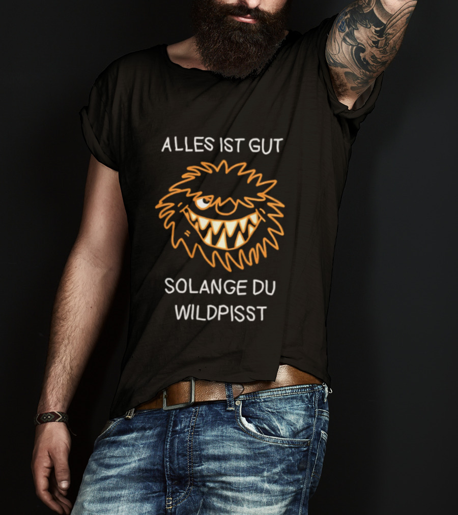 Alles Ist Gut Solange Du Wildpisst Grinning Face Orange Sketch T-Shirt