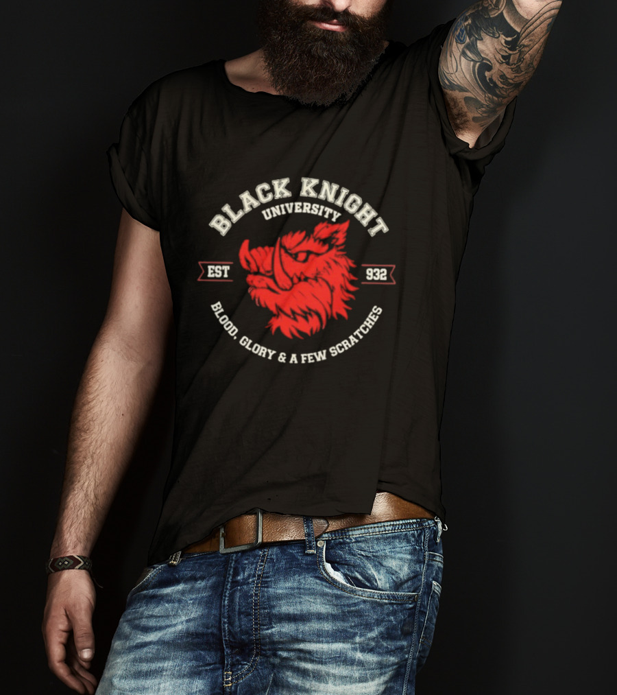 Black Knight University Est 932 Blood Glory And A Few Scratches T-Shirt