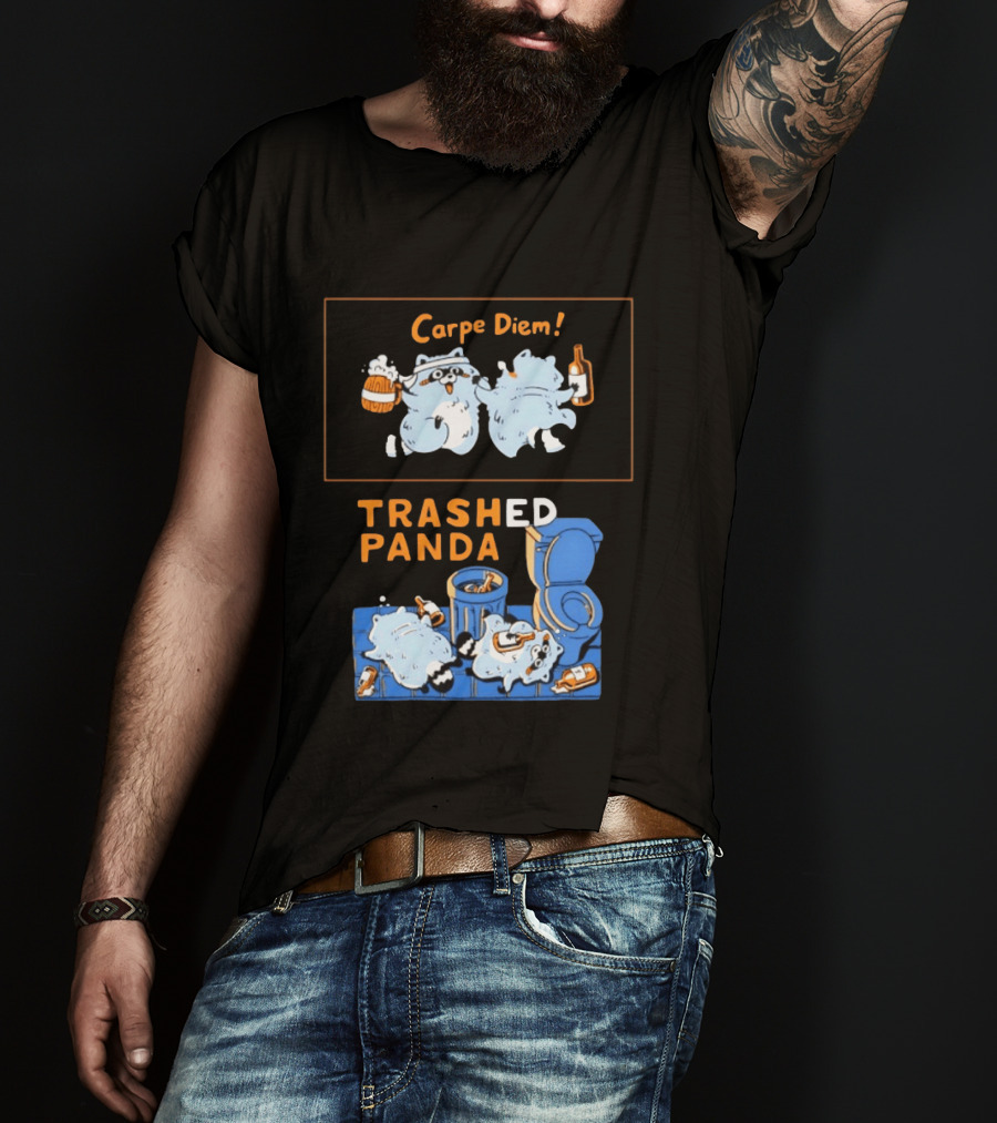 Carpe Diem Trashed Panda Raccoon Beer And Toilet Humor T-Shirt
