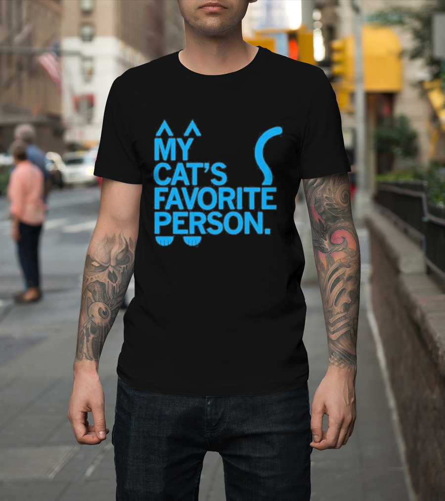 My Cat's Favorite Person Cat Ears And Tail Blue T-Shirt