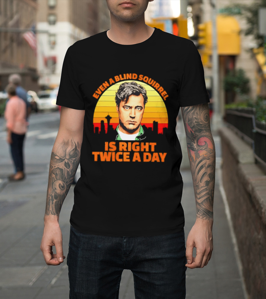 Even A Blind Squirrel Is Right Twice A Day Retro Seattle Skyline T-Shirt