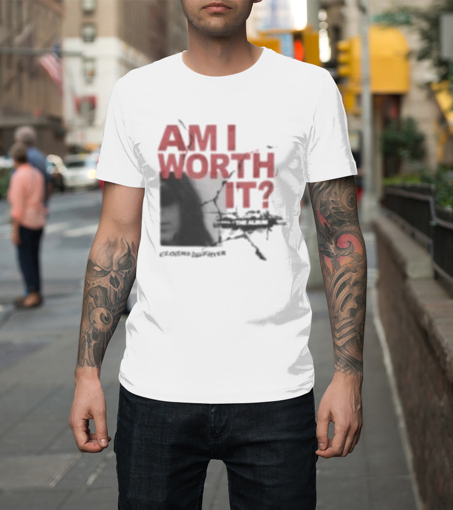Clover's Daughter Am I Worth It Black And White T-Shirt