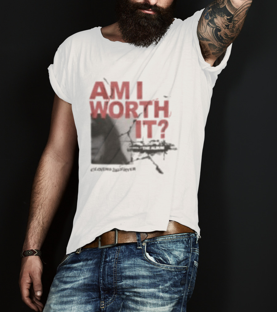 Clover's Daughter Am I Worth It Black And White T-Shirt