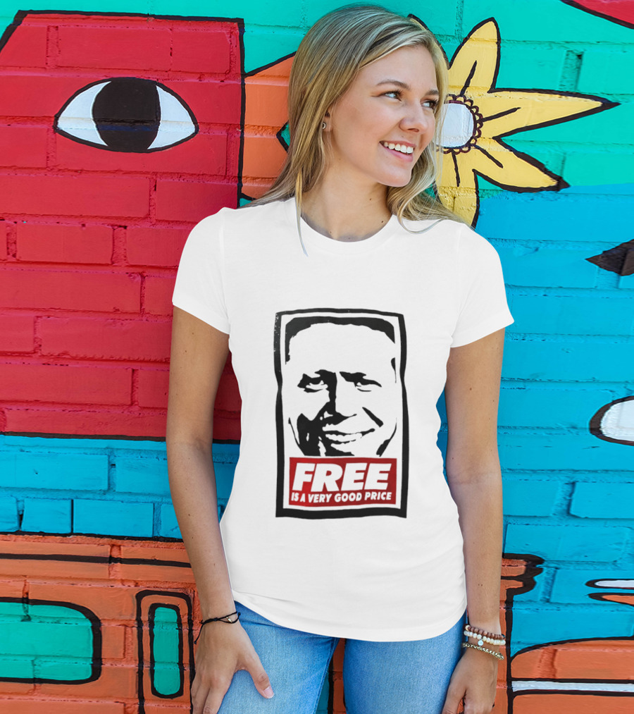Tom Peterson Free Is A Very Good Price T-Shirt