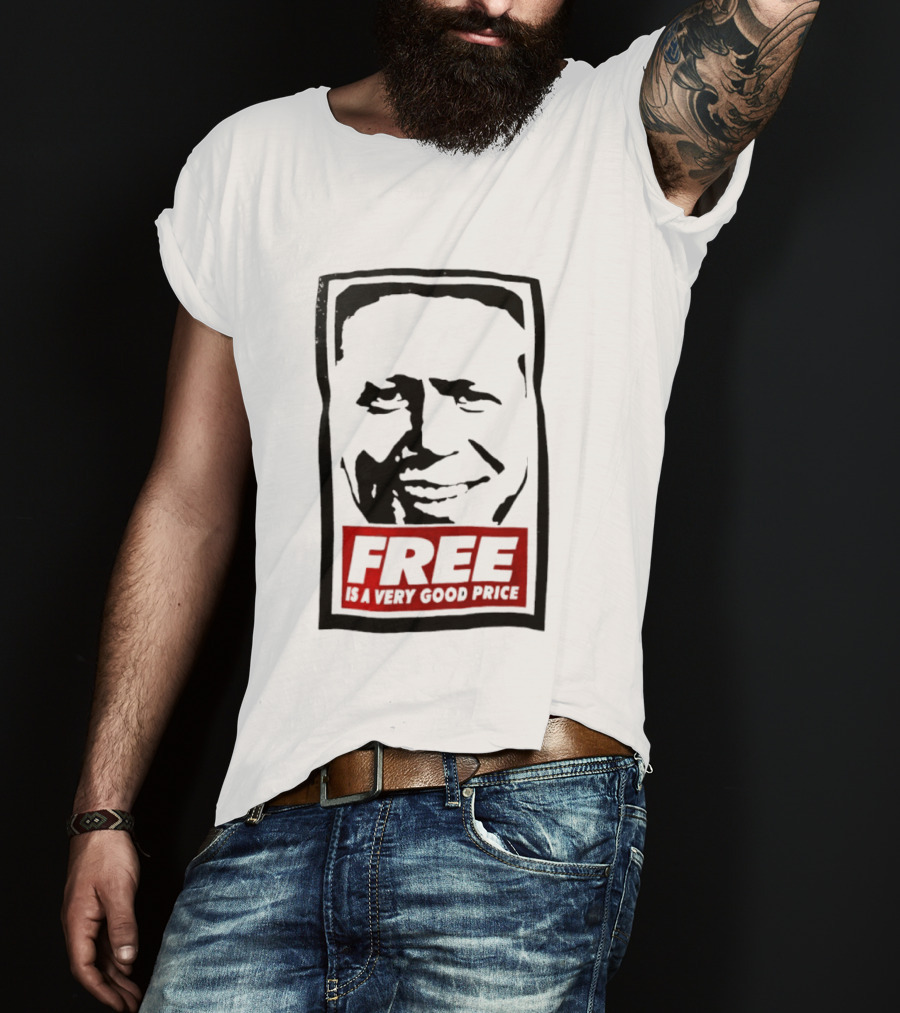 Tom Peterson Free Is A Very Good Price T-Shirt