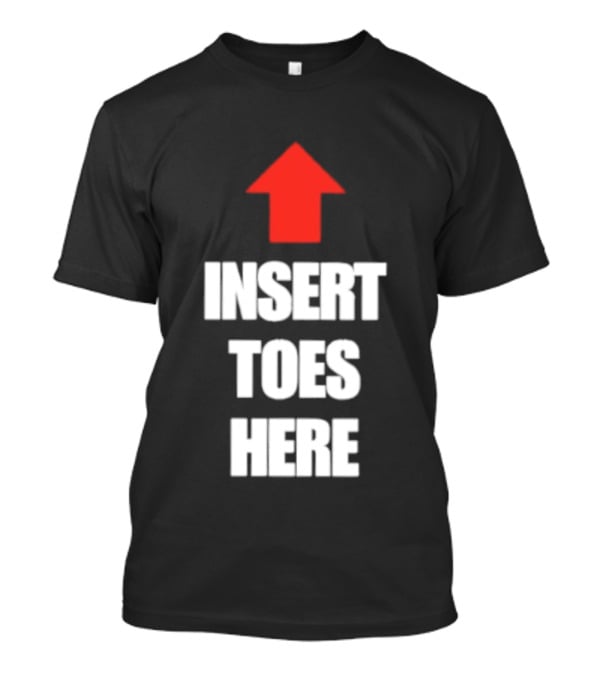 Insert Toes Here Red Arrow Top T-Shirt