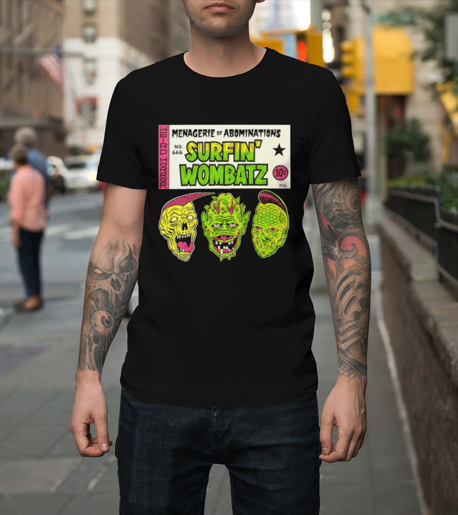 Weird Horror Menagerie Of Abominations No. 666 Surfin' Wombatz 10¢ PVH T-Shirt
