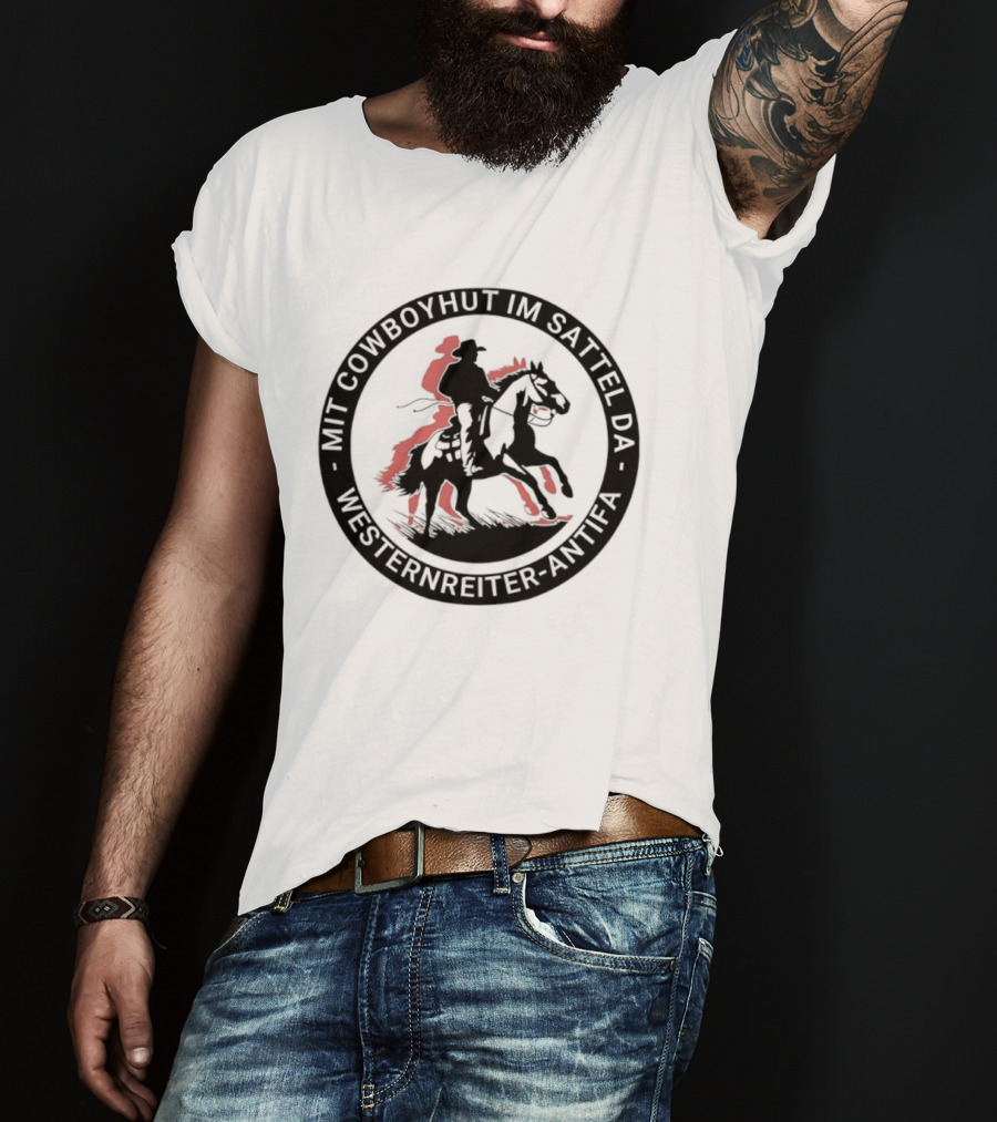 Mit Cowboyhut Im Sattel Westernreiter Antifa T-Shirt