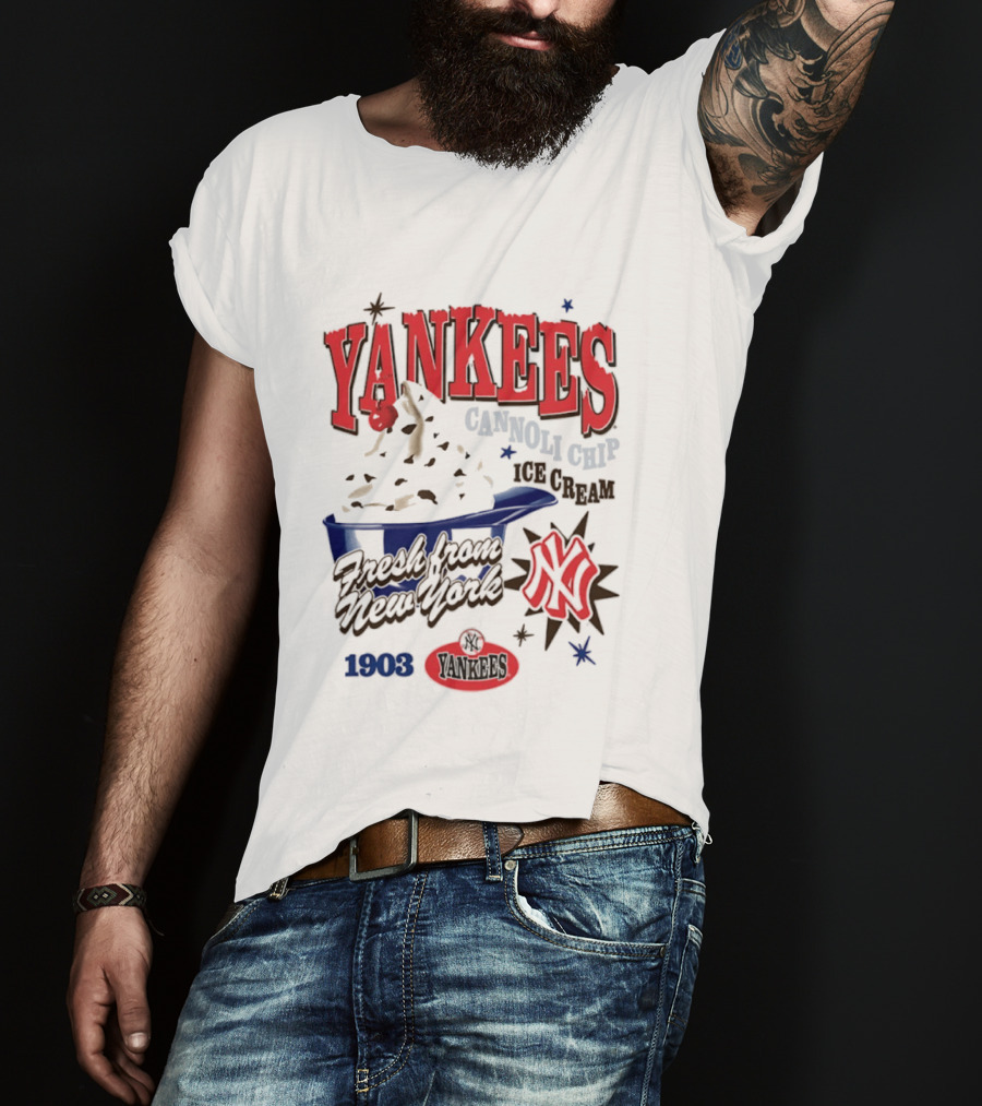 Yankees Cannoli Chip Ice Cream Fresh From New York Since 1903 T-Shirt