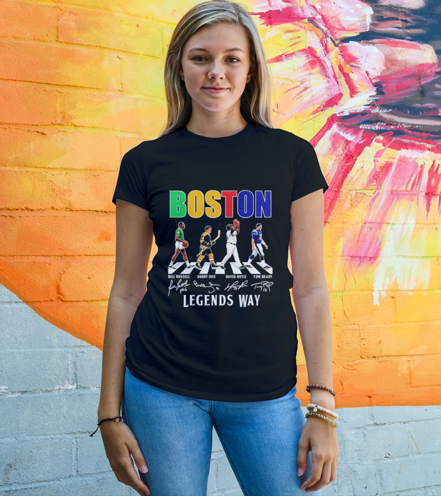 Boston Legends Way Bill Russell Bobby Orr David Ortiz Tom Brady Signatures T-Shirt