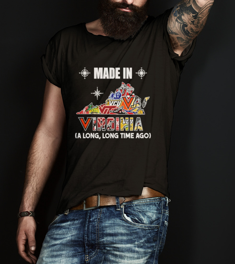 Made In Virginia Sports Team Map Virginia A Long Long Time Ago T-Shirt